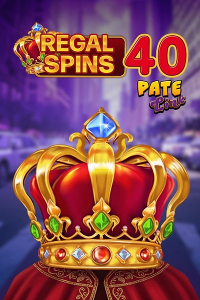 Slot Regal Spins 40 Pate Link su Betrepublic Casino
